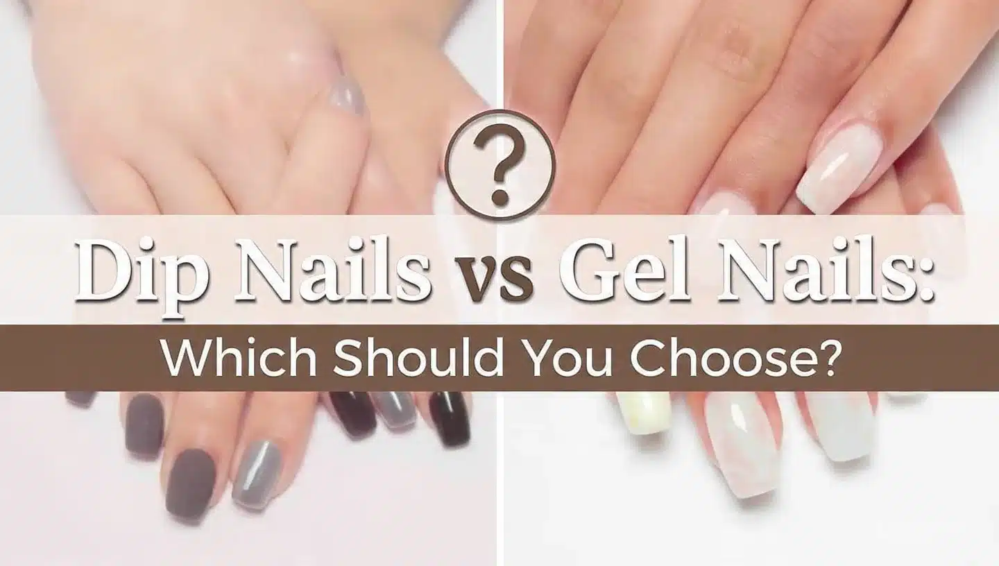 What Are Dip Nails and Gel Nails? 